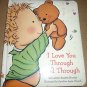 Childrens Book I Love You Through and Through,Bernadette Rossetti Shustak