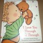 Childrens Book I Love You Through and Through,Bernadette Rossetti Shustak