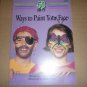 Childrens Book 50 Nifty Ways To Paint Your Face,Lucy Monroe,Larry Nolte