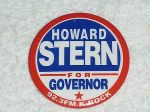Howard Stern For Governor Button Pin