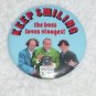 Three 3 Stooges Buttons Up Pin: Keep Smiling The Boss Loves Stooges