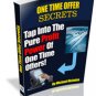 One Time Offer Secrets By Michael Nicholas