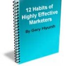 The 12 Habits of Highly Effective Marketers