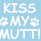 Kiss My Mutt