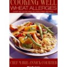Cooking Well: Wheat Allergies