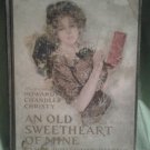 AN OLD SWEETHEART OF MINE 1902