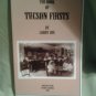THE BOOK OF TUCSON FIRSTS by LARRY COX