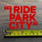Park City Sticker Decal Mountain DIE CUT Ski Resort 3.5" I Ride Utah XO
