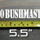 .450 Bushmaster Sticker Decal 5.5" Ammo Can Box Ammunition Case DIE CUT XO