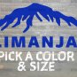 Kilimanjaro Sticker Decal Mount Kilimanjaro Hiking Trekking Africa Tanzania XO