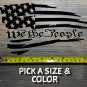 We The People Sticker Decal Tattered Flag USA US Distressed American BCM 5.11 XO