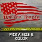 We The People Sticker Decal Tattered Flag USA US Distressed American BCM 5.11 XO