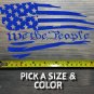 We The People Sticker Decal Tattered Flag USA US Distressed American BCM 5.11 XO