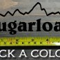 Sugarloaf Sticker Decal 5.5" Mountain Ski Maine Sunday River Snowboard XO