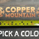Copper Mountain Sticker Decal Ski 5.5" Snowboard Resort Colorado DIE CUT XO