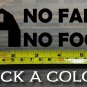 No Farms No Food Sticker Decal 6.5" DIE CUT Farmers Farmer John Deere XO
