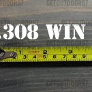 308 Win Sticker Decal 3.5" Ammo Can Box .308 Label Ammunition Case DIE CUT XO