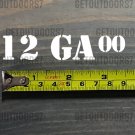 12 GA 00 Sticker Decal 3.5" Ammo Can Box Label Ammunition Case DIE CUT XO