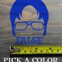 Dwight Schrute Sticker Decal 3.5" False The Office Beets Bears Battlestar XO