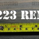 .223 REM Sticker Decal 3.5" Ammo Can Box Label Ammunition Case DIE CUT XO