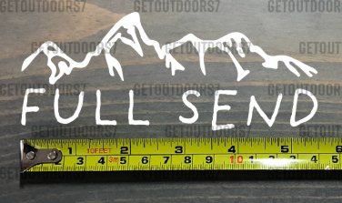 Full Send Sticker Decal 5.5 " DIE CUT Salomon Kastle Send it NELK Get Sendy 2 XO