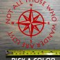 Not All Those Who Wander Are Lost Sticker Decal 5.5" Compass DIE CUT XO