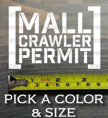 Mall Crawler Permit Decal Sticker 4Runner Toyota FJ Cruiser Jeep Wrangler XO