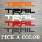 4Runner Trail Sticker Decal Toyota 4 Runner SR5 Red White Black 3" 5" 8" 10" XO