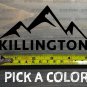 Killington Sticker Decal 5" Mountain Ski Vermont Stowe Pico Resort Sugarbush XO