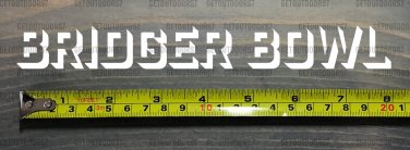 Bridger Bowl Montana Sticker Decal 8" Resort Mountain Ski Snowboard Big Sky