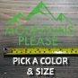 Mountains Please Sticker Decal Hiking Merrell Kuhl DMM MSR Nemo NRS Rab REI XO