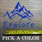 Explore Sticker Decal 4.5" Hiking Kuhl REI Ospreyn MSR Nemo Tents Edelrid XO