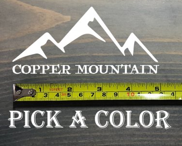 Copper Sticker Decal 5" Colorado Ski Mountain Snowboard Frisco XO