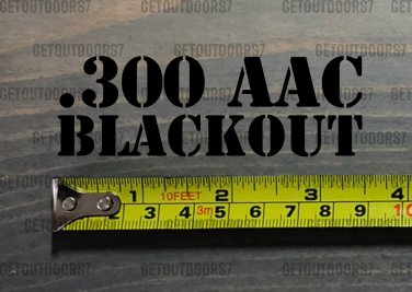 .300 AAC Blackout Sticker Decal 3.5" Ammo Can Black Ammunition Case DIE CUT XO