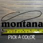 Montana Sticker Decal DIE CUT Fly Fishing Line Trout Rainbow Fish Simms Lake XO