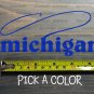 Michigan Sticker Decal DIE CUT Fly Fishing Line Trout Rainbow Musky Brown XO
