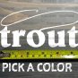 Trout Sticker Decal Simms Sage Rio 5.5" Ross Orvis Fly Fishing Fish Rainbow Brooke XO