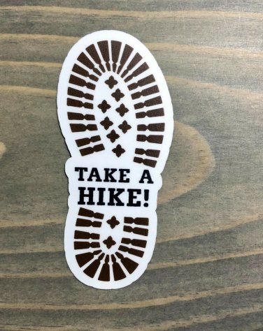 Take A Hike Sticker Decal Patagonia 6" Marmot Hiking Trail Boot Print Outdoors PO