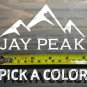 Jay Peak Sticker Decal 5" Mountain Ski Vermont Stowe Killington Sugarbush XO