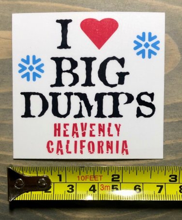 Heavenly Sticker Decal Mountain Ski Resort I Love Big Dumps Lake Tahoe PO