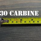 30 Carbine Sticker Decal 3.5" Ammo Can Box Label Ammunition Case DIE CUT XO