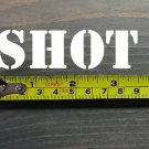 SHOT Sticker Decal 3.5" Ammo Can Box Label Ammunition Case DIE CUT XO