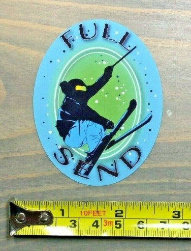 Full Send Sticker Decal 3" Tall Just Gonna Send it Meme Get Sendy 3 PO