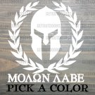 Molon Labe Sticker Decal Come And Take It Spartan Helmet Die CUt XO Tactical 3