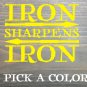 Iron Sharpens Iron Sticker Decal Die Cut 3.5" Race Gym Work Out