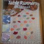 ANNIE'S ATTIC YEAR ROUND TABLE RUNNERS IN THREAD 6 PATTERNS FOR TABLE TOPS