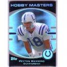 Peyton Manning 2007 Topps Hobby Masters #HM-PM Colts, Broncos
