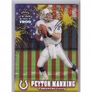 Peyton Manning 1999 Crown Royale Franchise Glory #10 Colts, Broncos