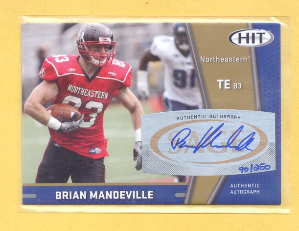 2009 Sage Hit Autograph Gold Brian Mandeville RC /250