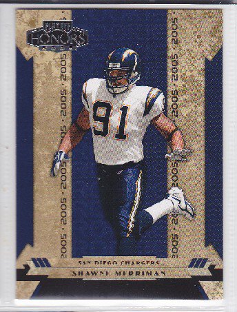 2005 Playoff Honors Shawne Merriman Chargers /699 RC